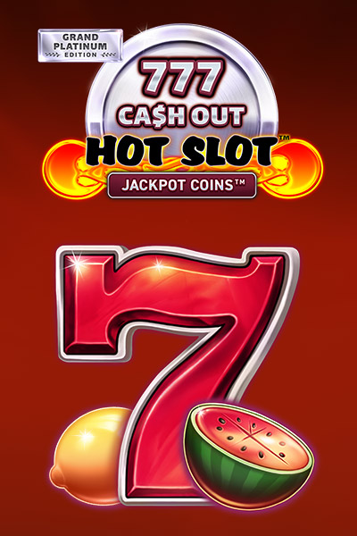 Hot Slot  777 Cash Out Grand Platinum Edition